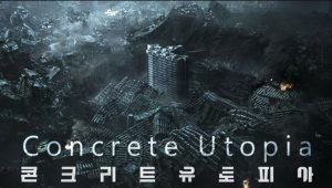 Concrete Utopia (2023) คอนกรีต ยูโทเปีย วิมานกลางนรก